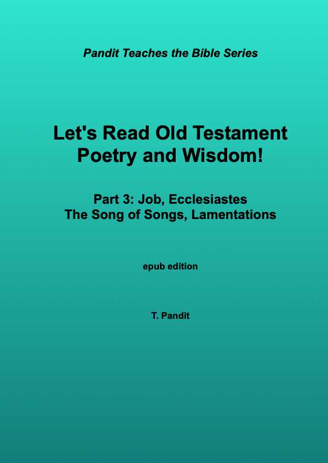 OT Poetry & Wisdom (epub) part 3 (Job, Ecclesiastes, The Song of Songs, Lamentations)